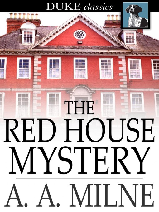 Title details for The Red House Mystery by A. A. Milne - Available